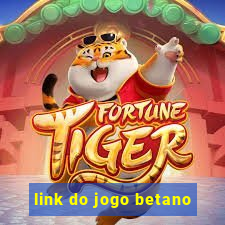 link do jogo betano